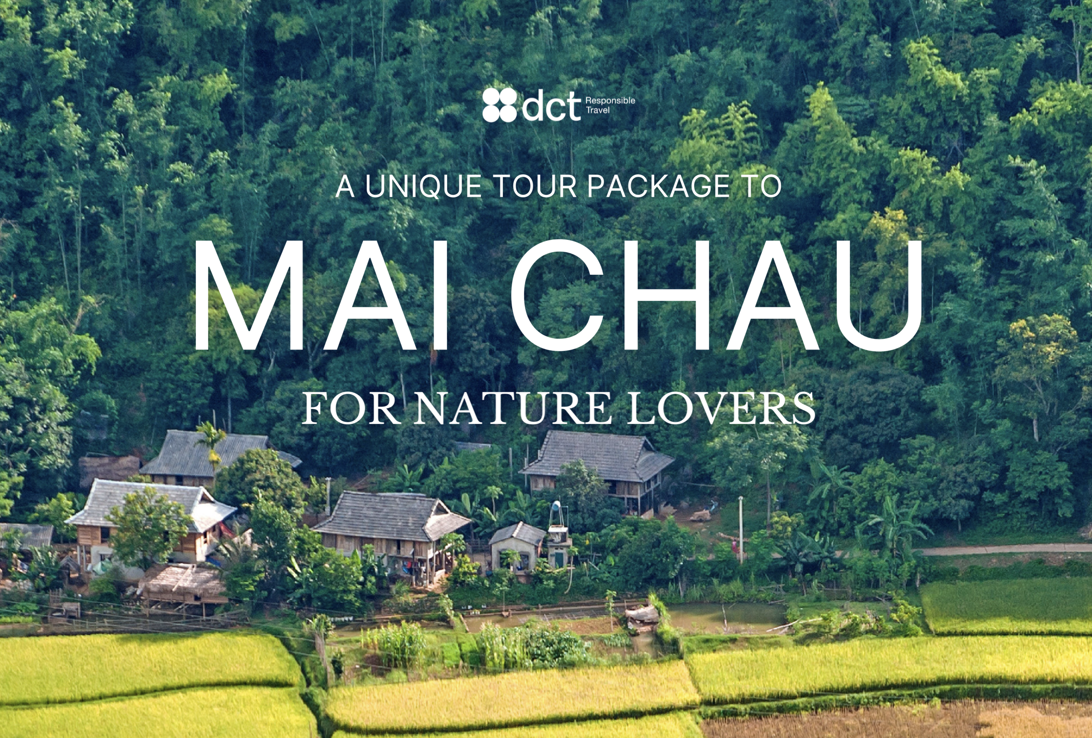 A Unique Tour Package To Mai Chau For Nature Lovers